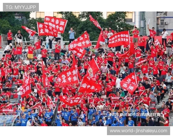重庆超级联赛引领城市体育热潮与全民竞技新风尚